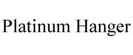 PLATINUM HANGER trademark