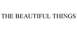 THE BEAUTIFUL THINGS trademark