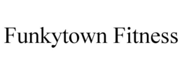 FUNKYTOWN FITNESS trademark