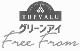 QUALITY AND TRUST TOPVALU FREE FROM trademark