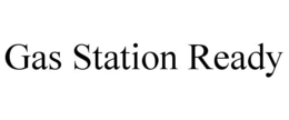 GAS STATION READY trademark
