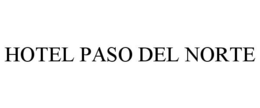HOTEL PASO DEL NORTE trademark