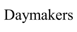 DAYMAKERS trademark