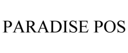 PARADISE POS trademark