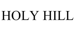 HOLY HILL trademark
