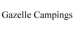GAZELLE CAMPINGS trademark