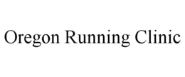 OREGON RUNNING CLINIC trademark