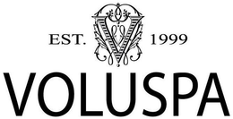 V EST. 1999 VOLUSPA trademark