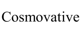 COSMOVATIVE trademark