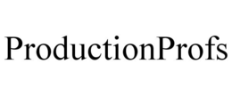 PRODUCTIONPROFS trademark