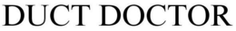 DUCT DOCTOR trademark