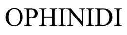OPHINIDI trademark