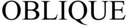 OBLIQUE trademark
