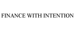 FINANCE WITH INTENTION trademark