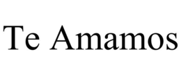 TE AMAMOS trademark