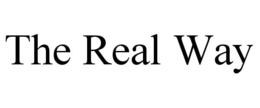 THE REAL WAY trademark