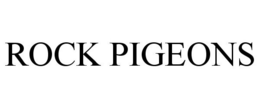 ROCK PIGEONS trademark