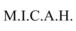 M.I.C.A.H. trademark