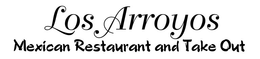 LOS ARROYOS MEXICAN RESTAURANT AND TAKEOUT trademark