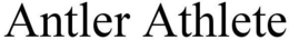 ANTLER ATHLETE trademark