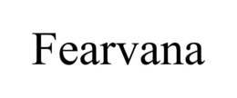 FEARVANA trademark