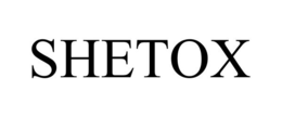 SHETOX trademark