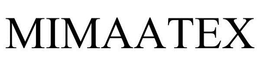 MIMAATEX trademark
