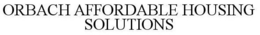 ORBACH AFFORDABLE HOUSING SOLUTIONS trademark