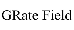 GRATE FIELD trademark