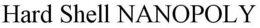 HARD SHELL NANOPOLY trademark