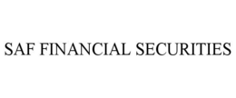 SAF FINANCIAL SECURITIES trademark
