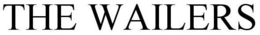 THE WAILERS trademark