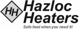 HH HAZLOC HEATERS SAFE HEATH WHEN YOU NEED IT! trademark