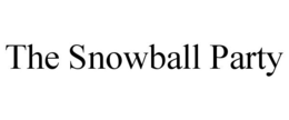 THE SNOWBALL PARTY trademark
