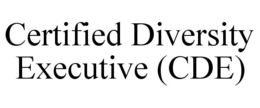 CERTIFIED DIVERSITY EXECUTIVE (CDE) trademark