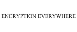 ENCRYPTION EVERYWHERE trademark