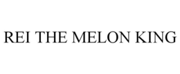 REI THE MELON KING trademark