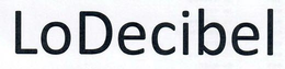 LODECIBEL trademark