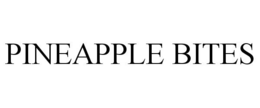 PINEAPPLE BITES trademark