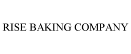 RISE BAKING COMPANY trademark