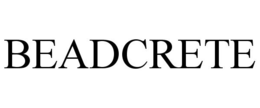 BEADCRETE trademark