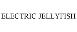 ELECTRIC JELLYFISH trademark