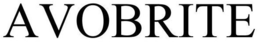 AVOBRITE trademark