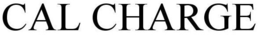 CAL CHARGE trademark