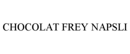 CHOCOLAT FREY NAPSLI trademark