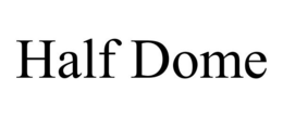 HALF DOME trademark