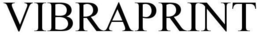 VIBRAPRINT trademark