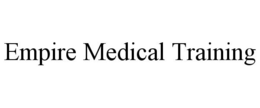EMPIRE MEDICAL TRAINING trademark