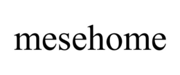 MESEHOME trademark