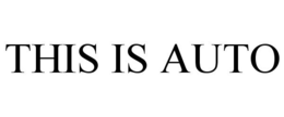 THIS IS AUTO trademark